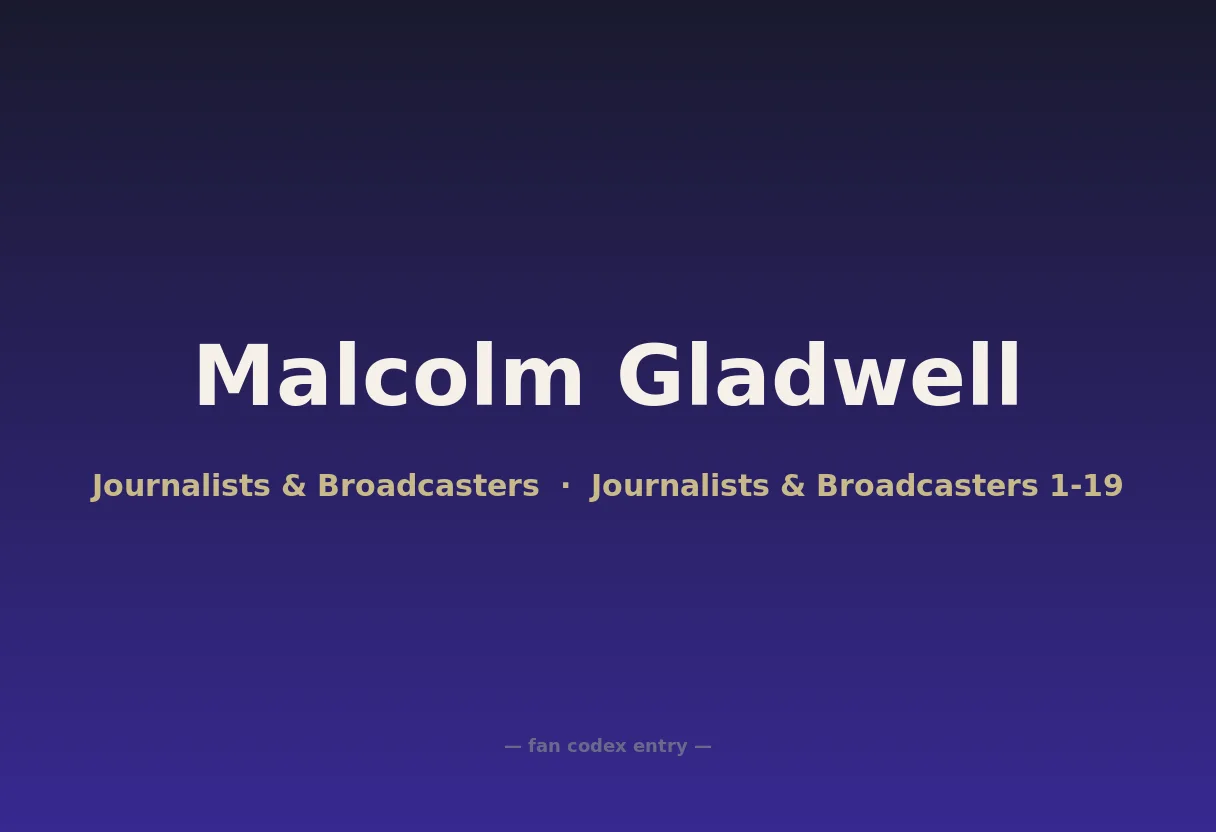 Malcolm Gladwell